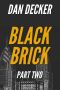 [Black Brick 02] • Black Brick - Part Two